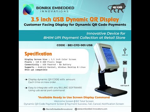 3.5-inch Dynamic QR code display range, specifically for BHIM UPI payment collection - USB / WiFi